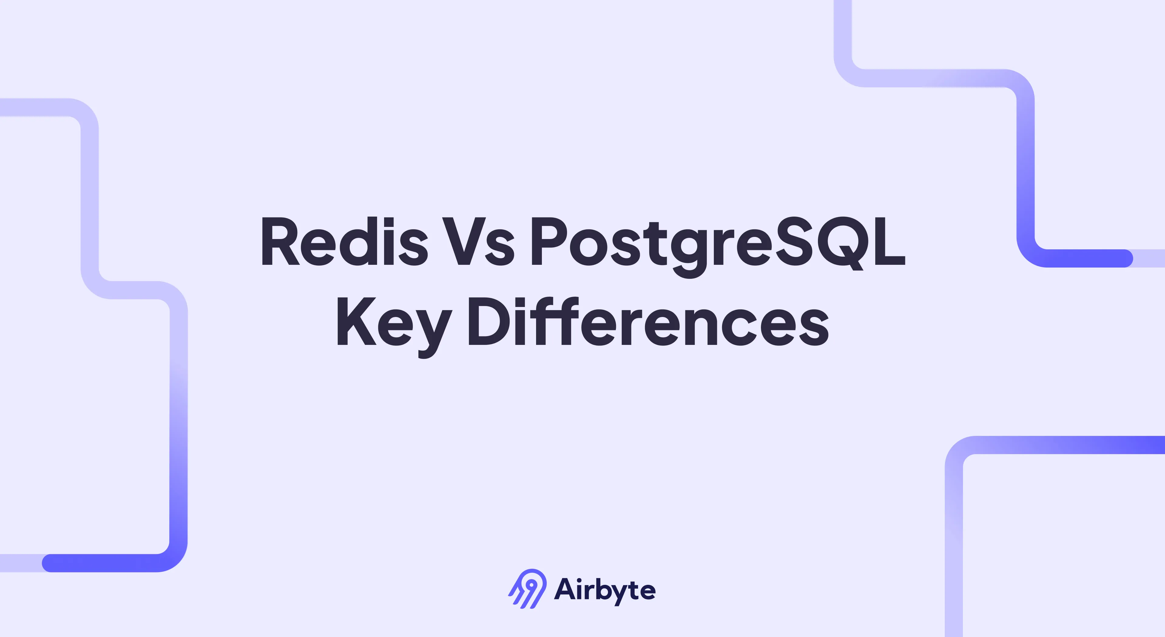 Redis Vs PostgreSQL - Key Differences