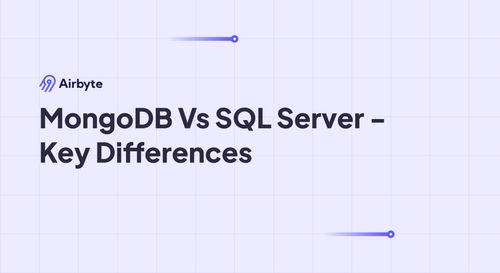 MongoDB Vs SQL Server - Key Differences | Airbyte