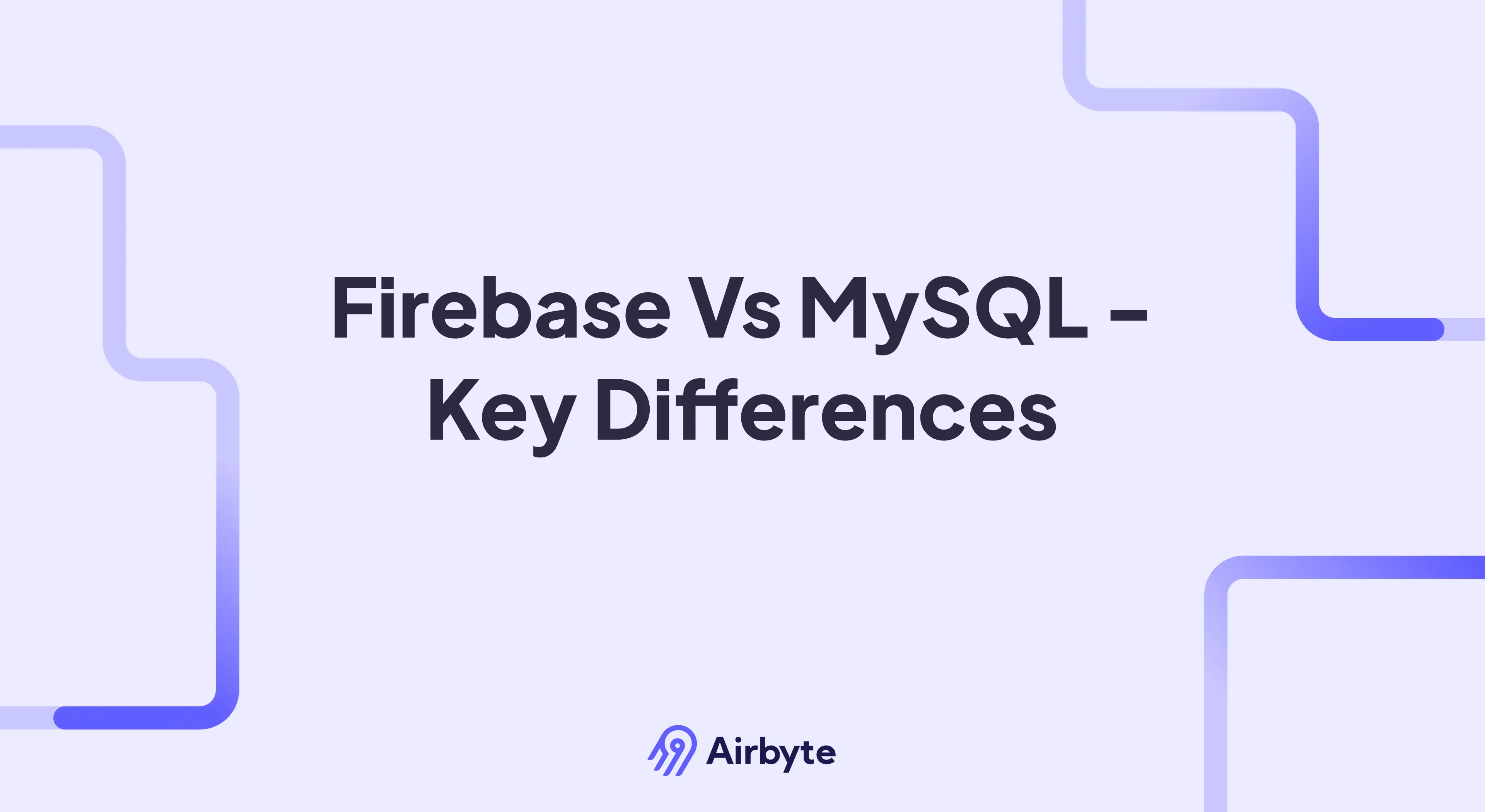 Firebase Vs MySQL - Key Differences