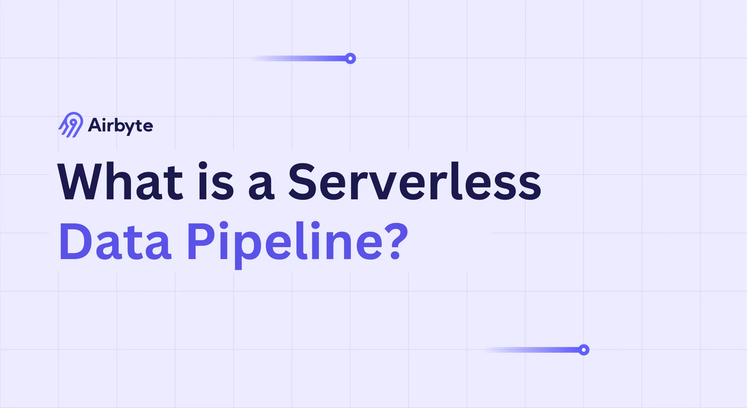What Is a Serverless Data Pipeline: A Comprehensive Guide