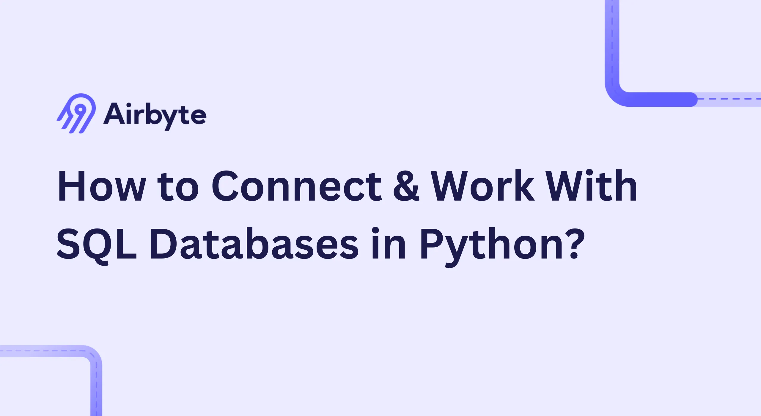 How to Connect and Work with a SQL Database in Python