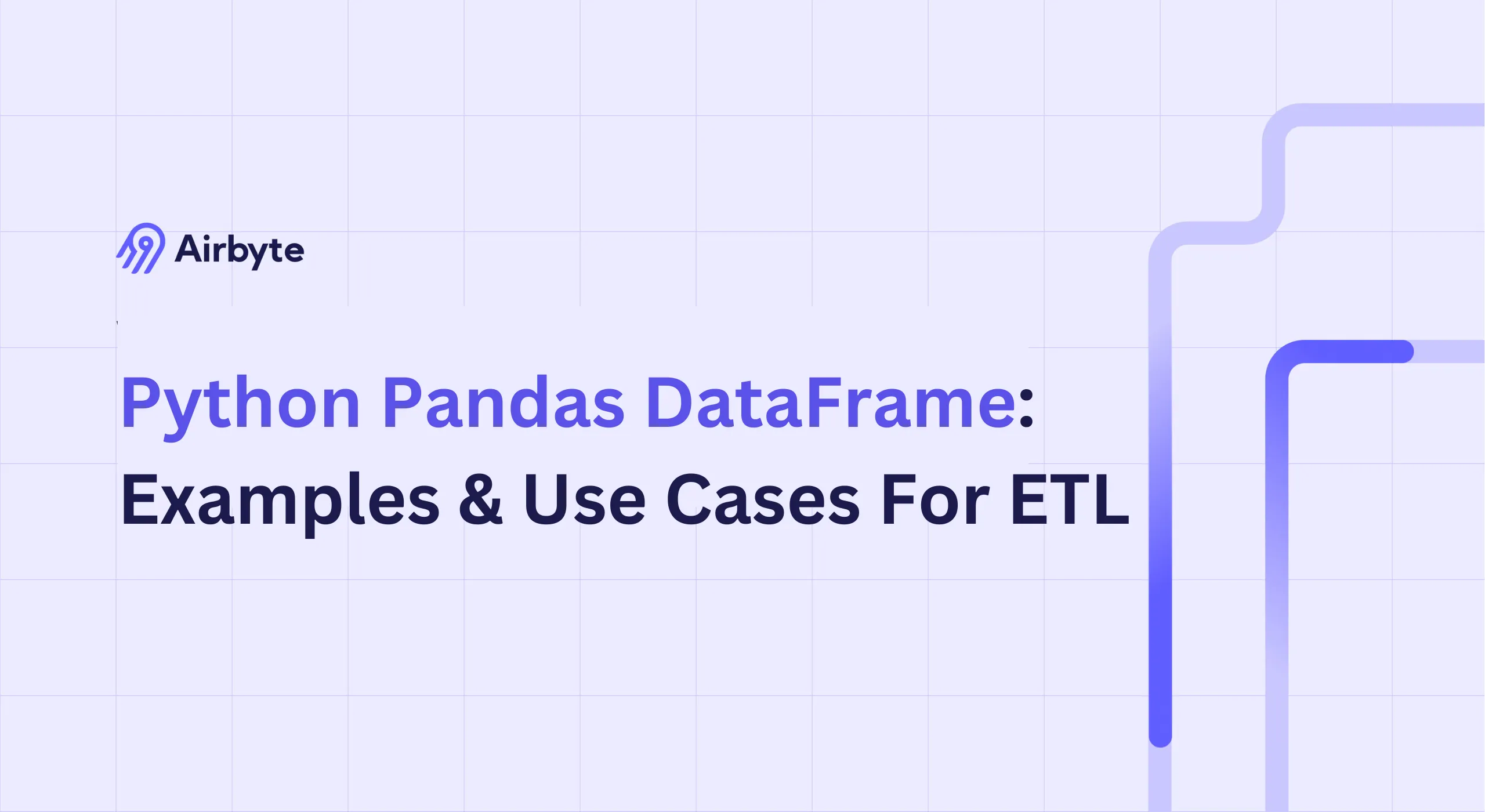 Python Pandas DataFrame: Examples & Use Cases For ETL