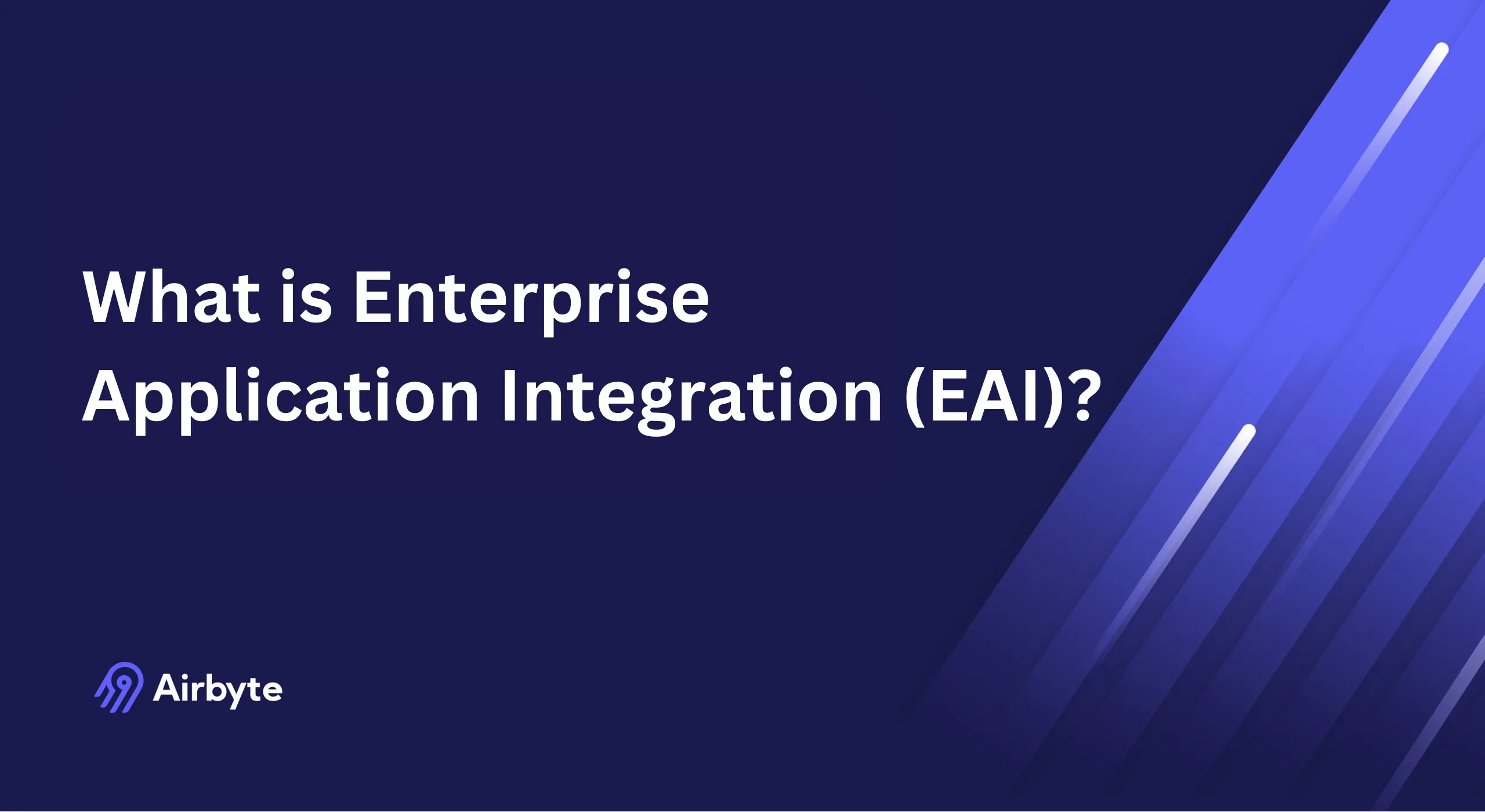 What is Enterprise Application Integration (EAI) & How it Works?
