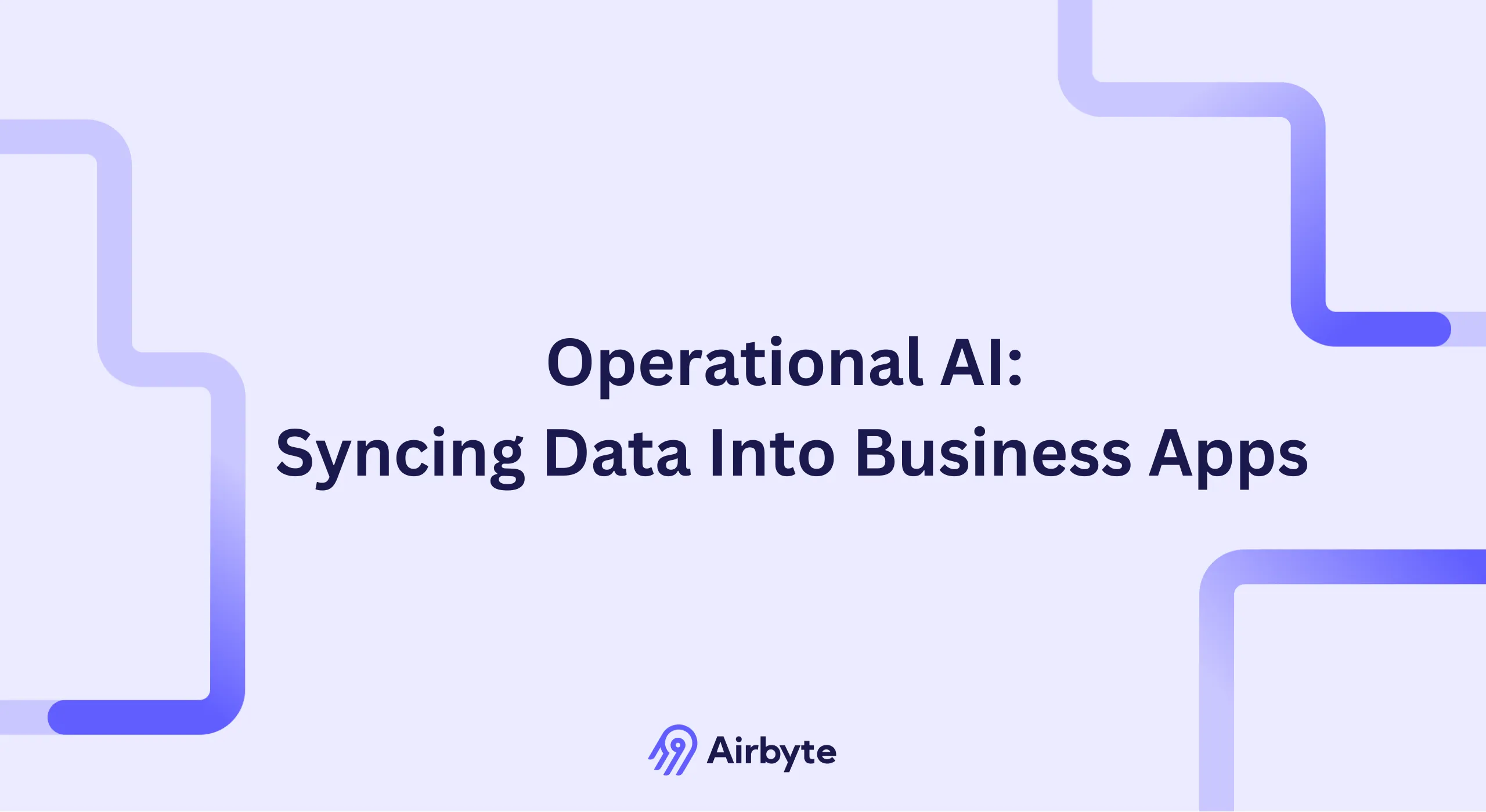 Operational AI: Syncing Data Back Into Business Apps