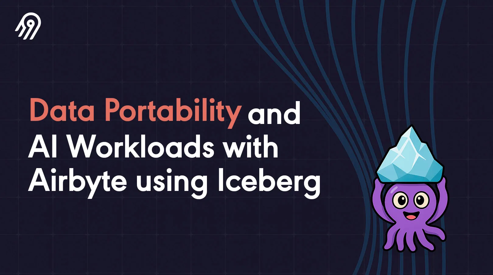 Data Portability and AI Workloads with Airbyte using Iceberg