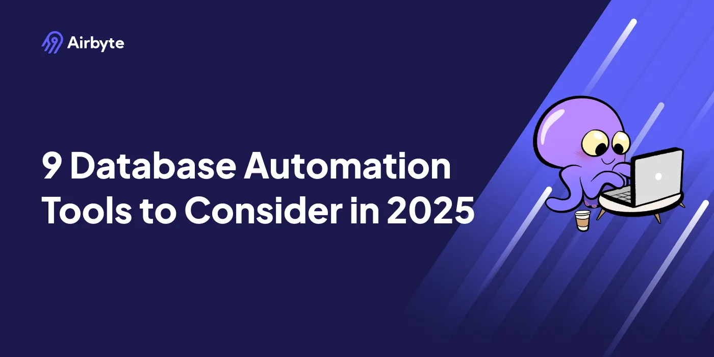9 Database Automation Tools to Consider in 2025