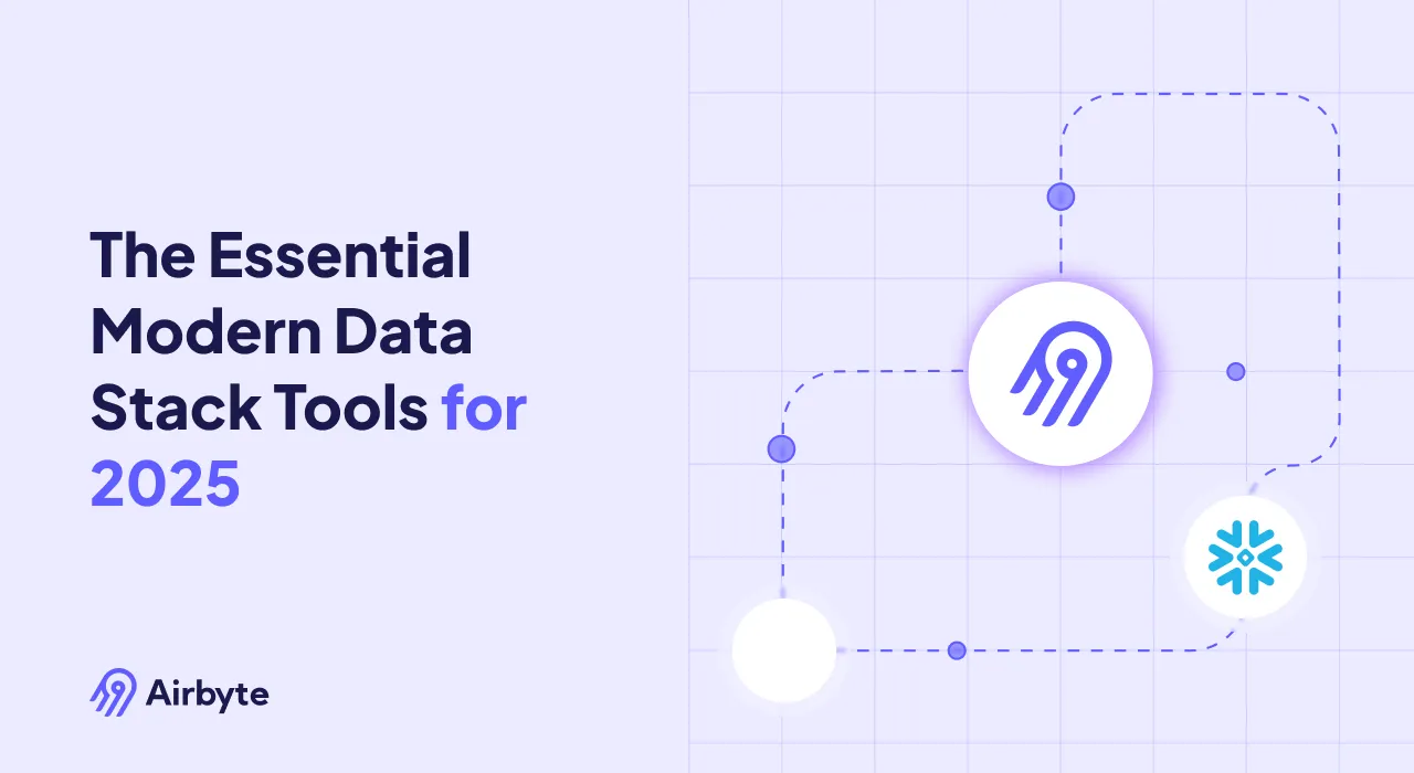 The Essential Modern Data Stack Tools for 2025