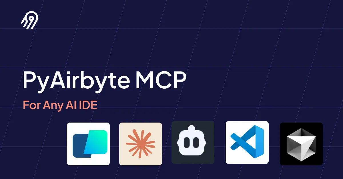 PyAirbyte MCP now supports Cline, Cursor, Claude Desktop, Warp, and more..