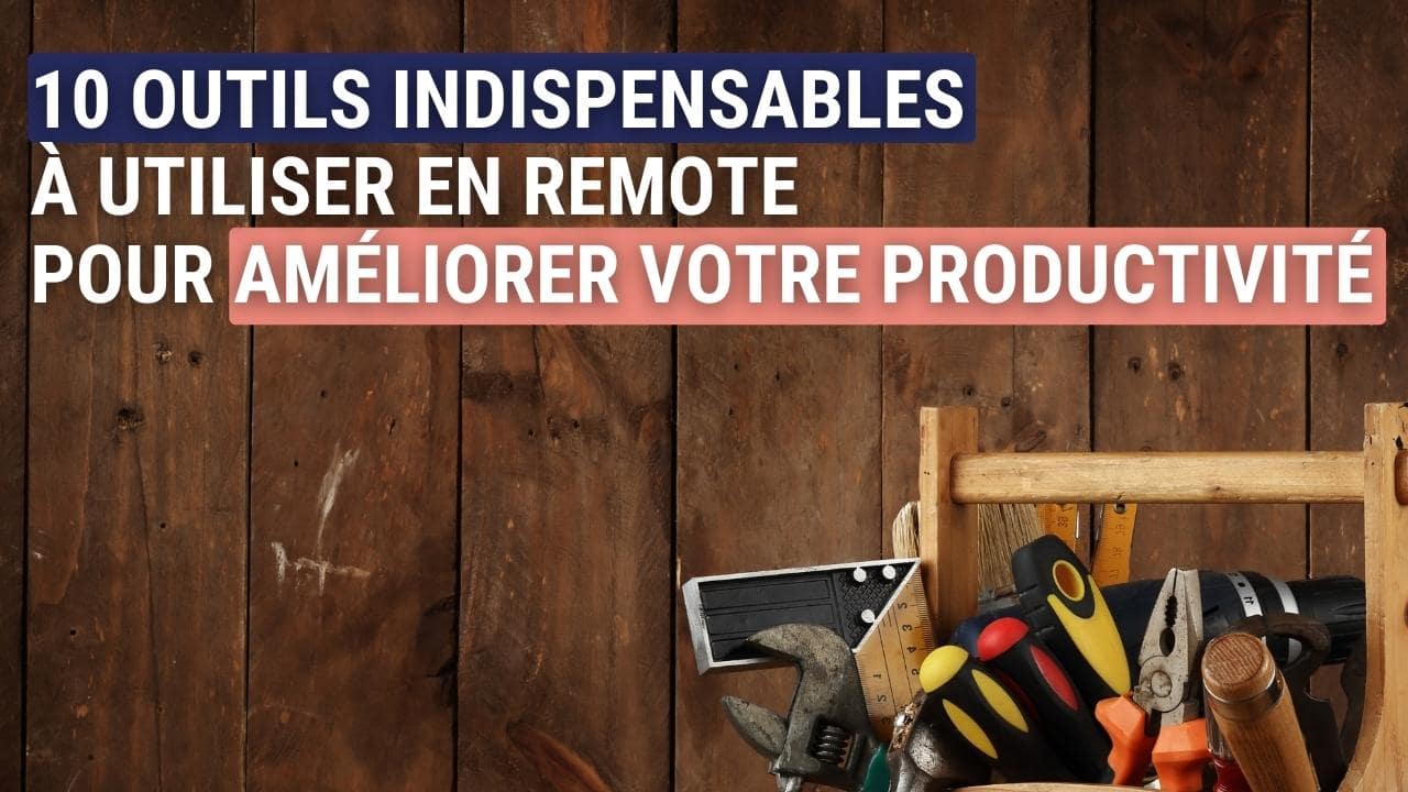 Illustration de l'article : 🛠️ 10 outils indispensables pour améliorer votre productivité en remote