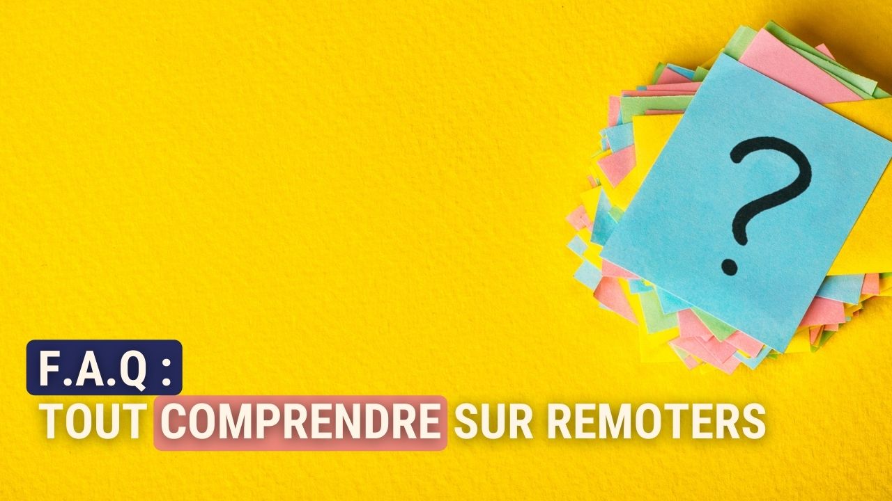 Illustration de l'article : Tout comprendre sur Remoters