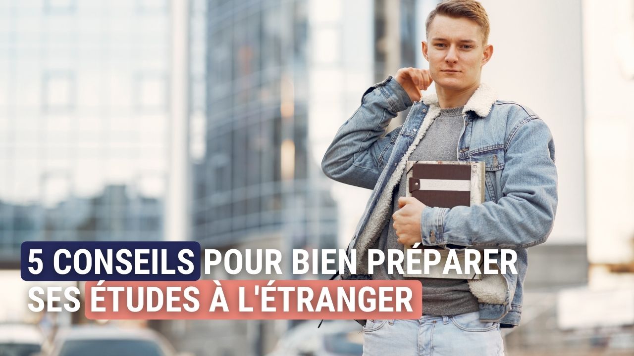 Illustration de l'article : 5 conseils pour bien préparer ses études ou son stage à l'étranger