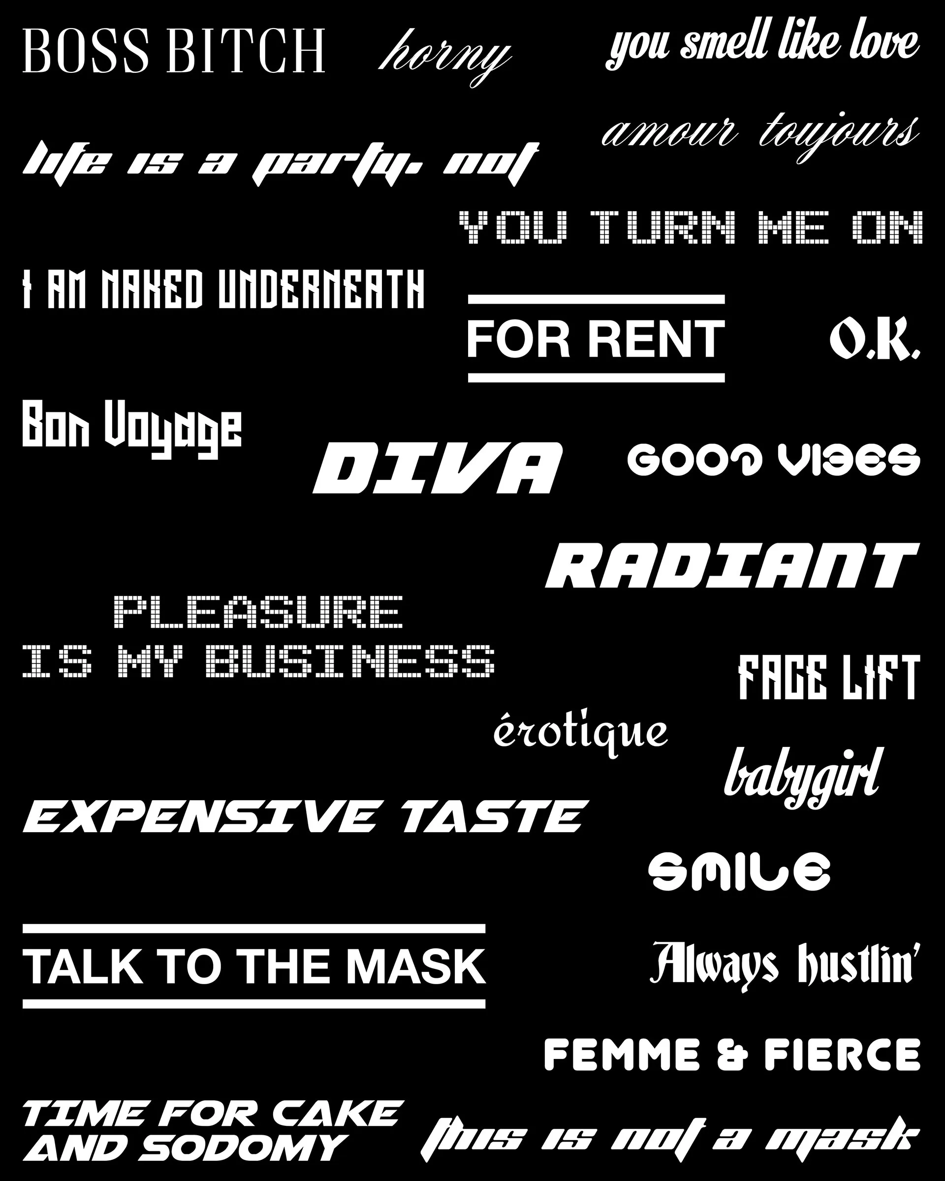 Verschiedene Sprüche in verschiedenen Schriftarten.