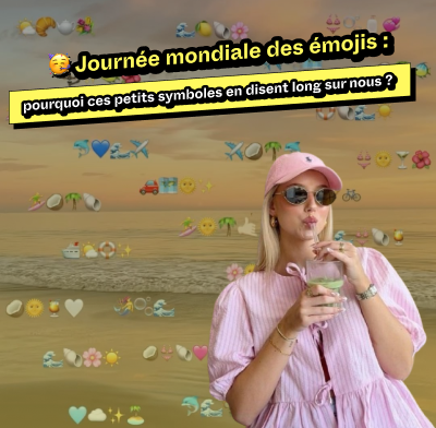 🥳 Journée mondiale des émojis : pourquoi ces petits symboles en disent long sur nous ? 