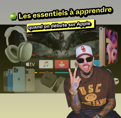 🍏 Les essentiels à apprendre quand on débute sur Apple