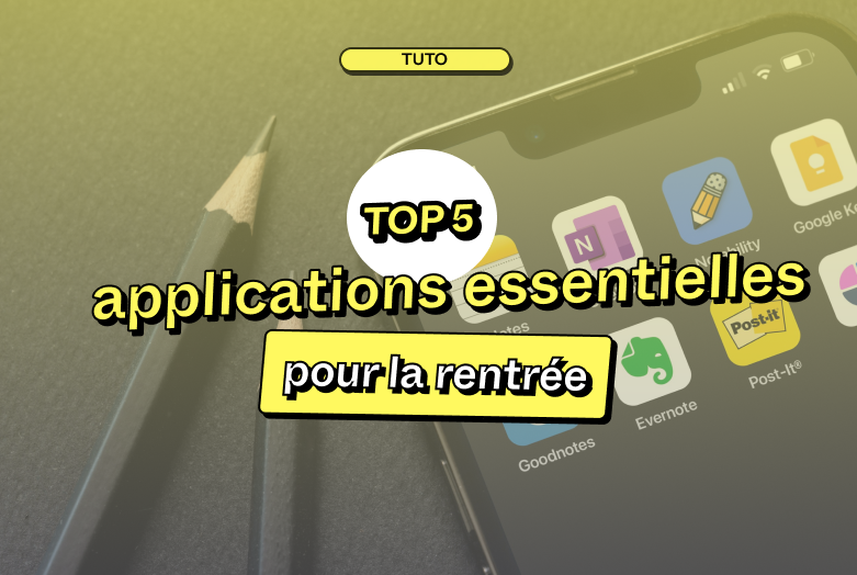 📚 C’est la rentrée ! 5 applications gratuites à avoir pour booster votre productivité