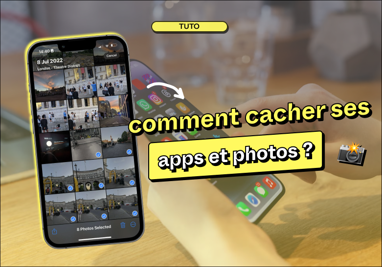 Tuto : comment cacher des applis ou photos sensibles sur ton téléphone