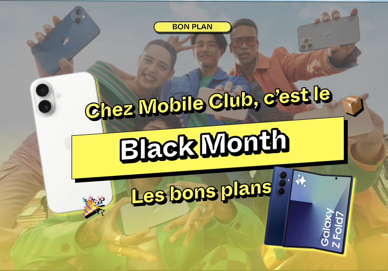 C'est le Black Month chez Mobile Club 🎉