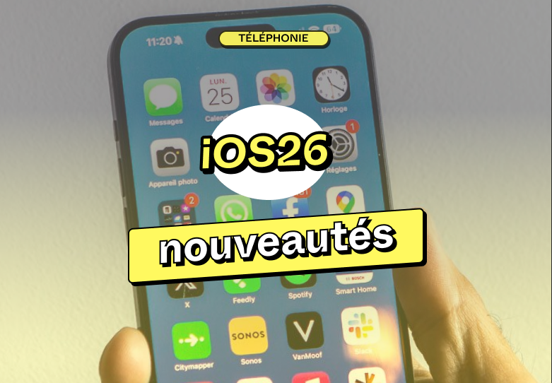 Les nouveautés iOS26 🎉