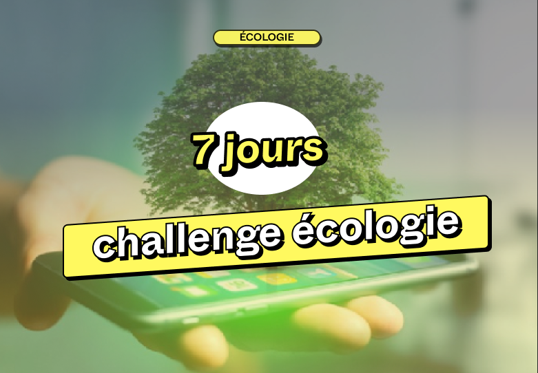 Challenge “7 jours d’éco-gestes mobiles” : : adopte les bons réflexes pour une tech plus responsable