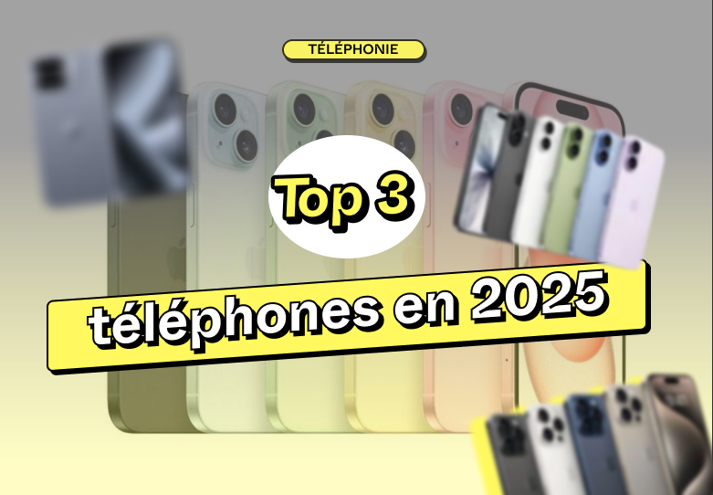 Les meilleurs téléphones de l’année 2025