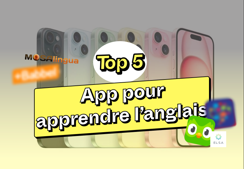 Top 5 des applications pour apprendre l’anglais