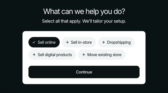 Shopify: What can we help you do? Select all that apply.