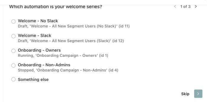 The Agent asks "Which automation is your welcome series?" with the workspace's real automations as options.