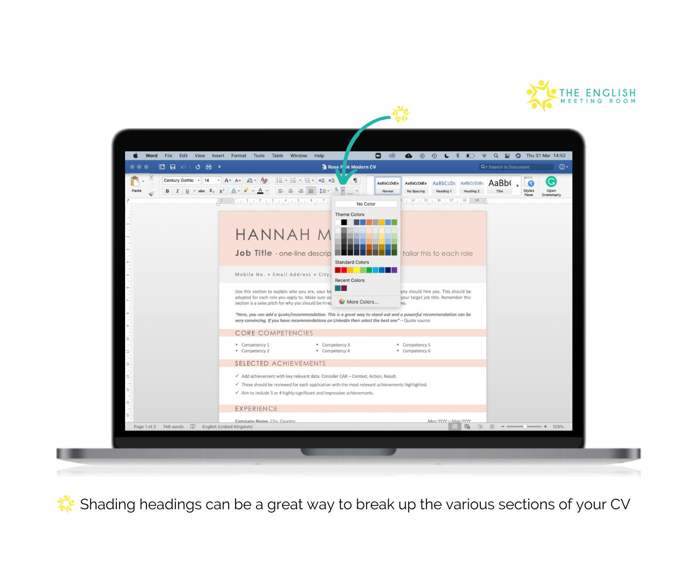 MS Word allows you to shade the headings in your CV