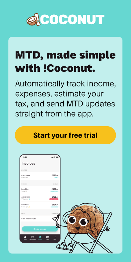 MTD, made simple with !Coconut. Automatically track income, expenses, estimate your tax, and send MTD updates straight from the app. Start your free trial
