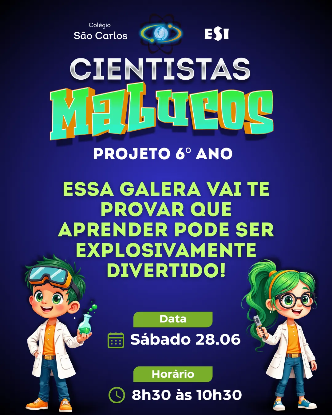 Cientistas Malucos 2025 - Projeto do 6º ano