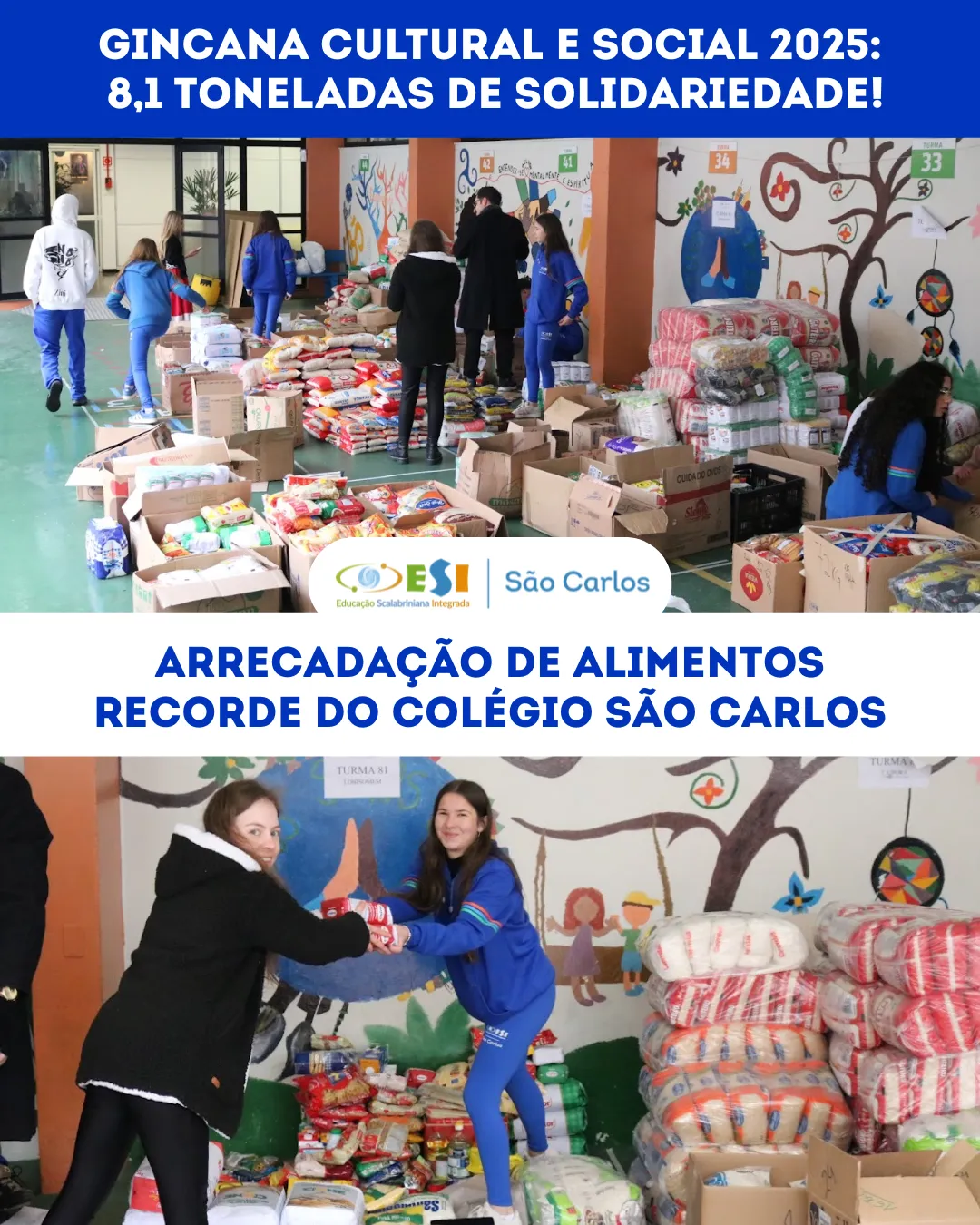 Arrecadação histórica: 8,1 toneladas de alimentos doados pelo colégio São Carlos