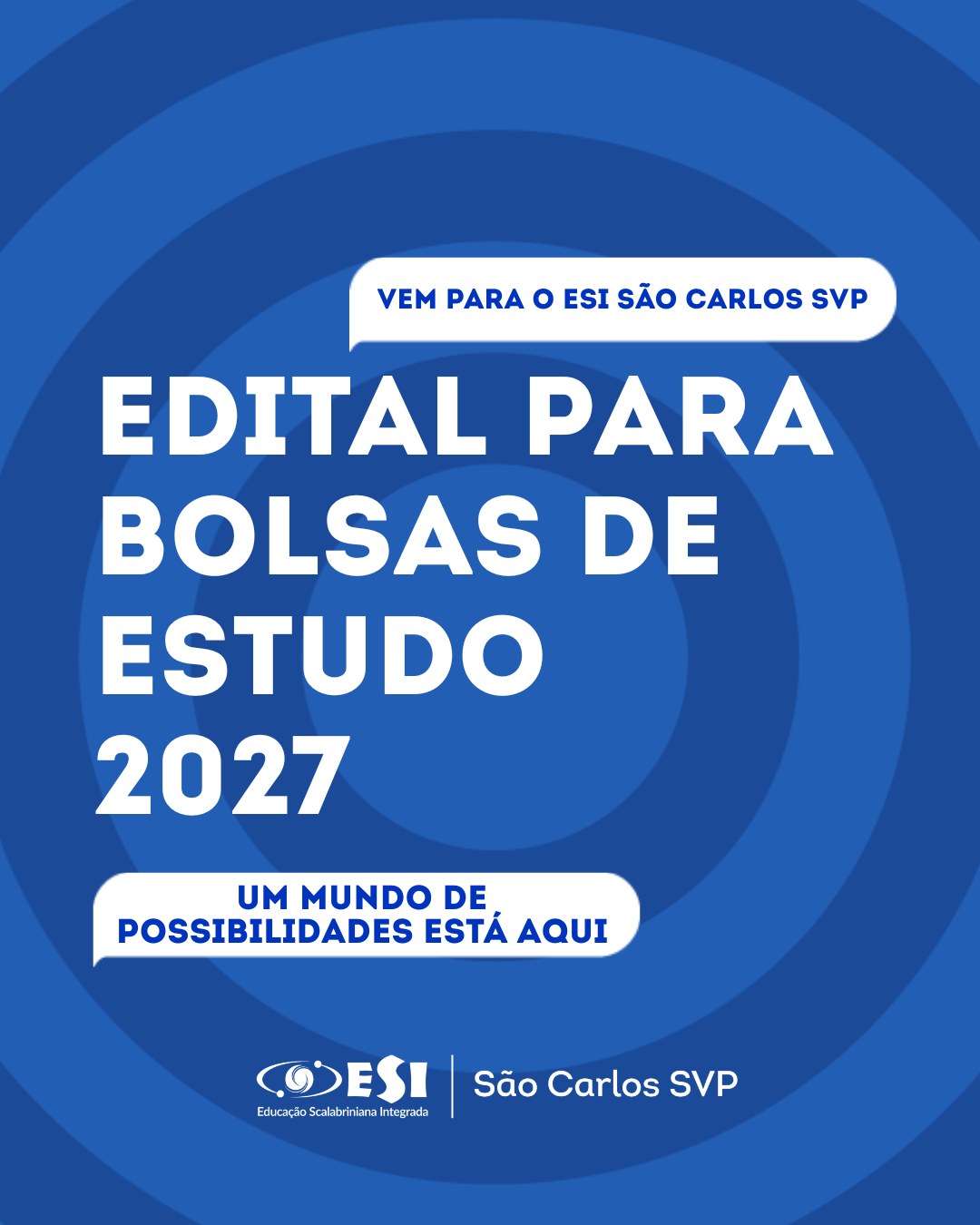 Edital para Bolsas de Estudos 2027