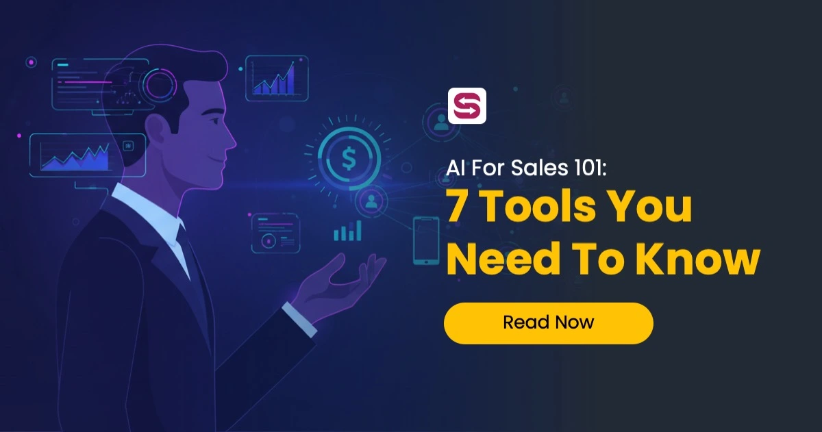 AI for Sales 101: 7 Essential Tools Every Leader Needs to Master by 2026