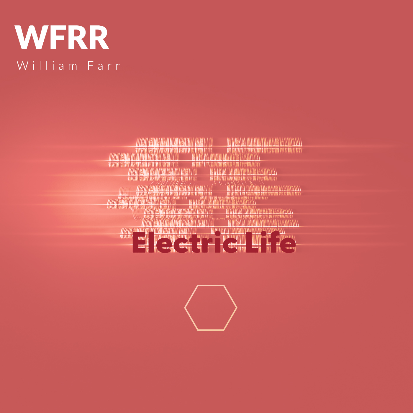 William Farr WFRR , electric life single release cover design