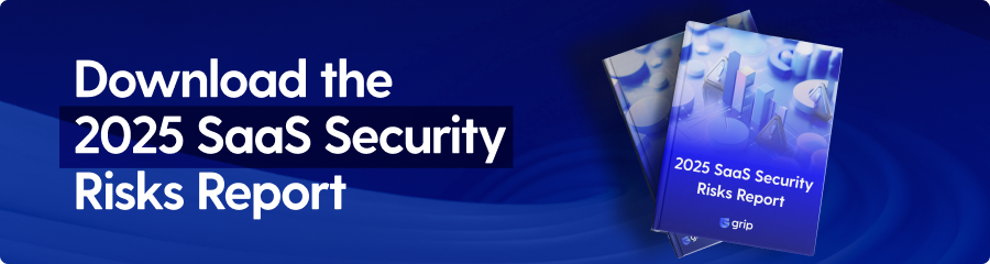 2025 SaaS Security Risks Report download