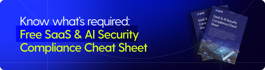 SaaS and AI regulatory compliance cheat sheet