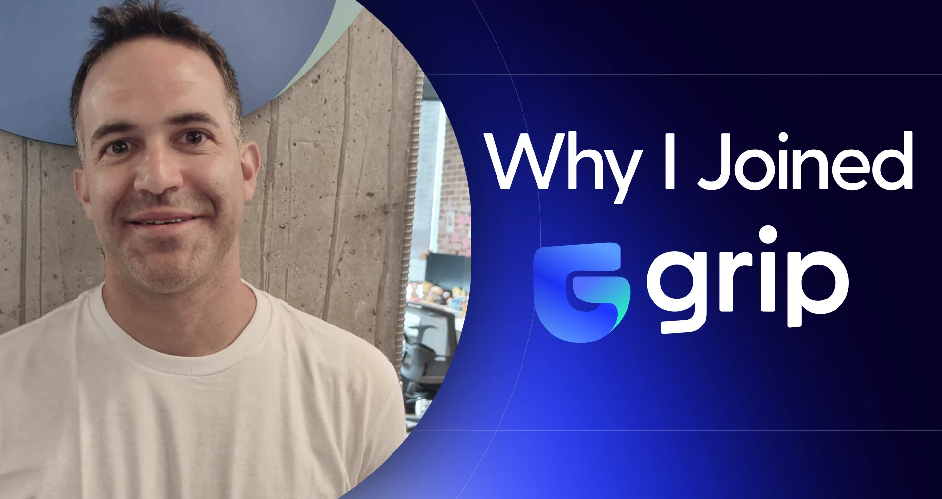 A man smiling in a casual shirt, discussing his reasons for joining Grip Security, a SaaS security platform.