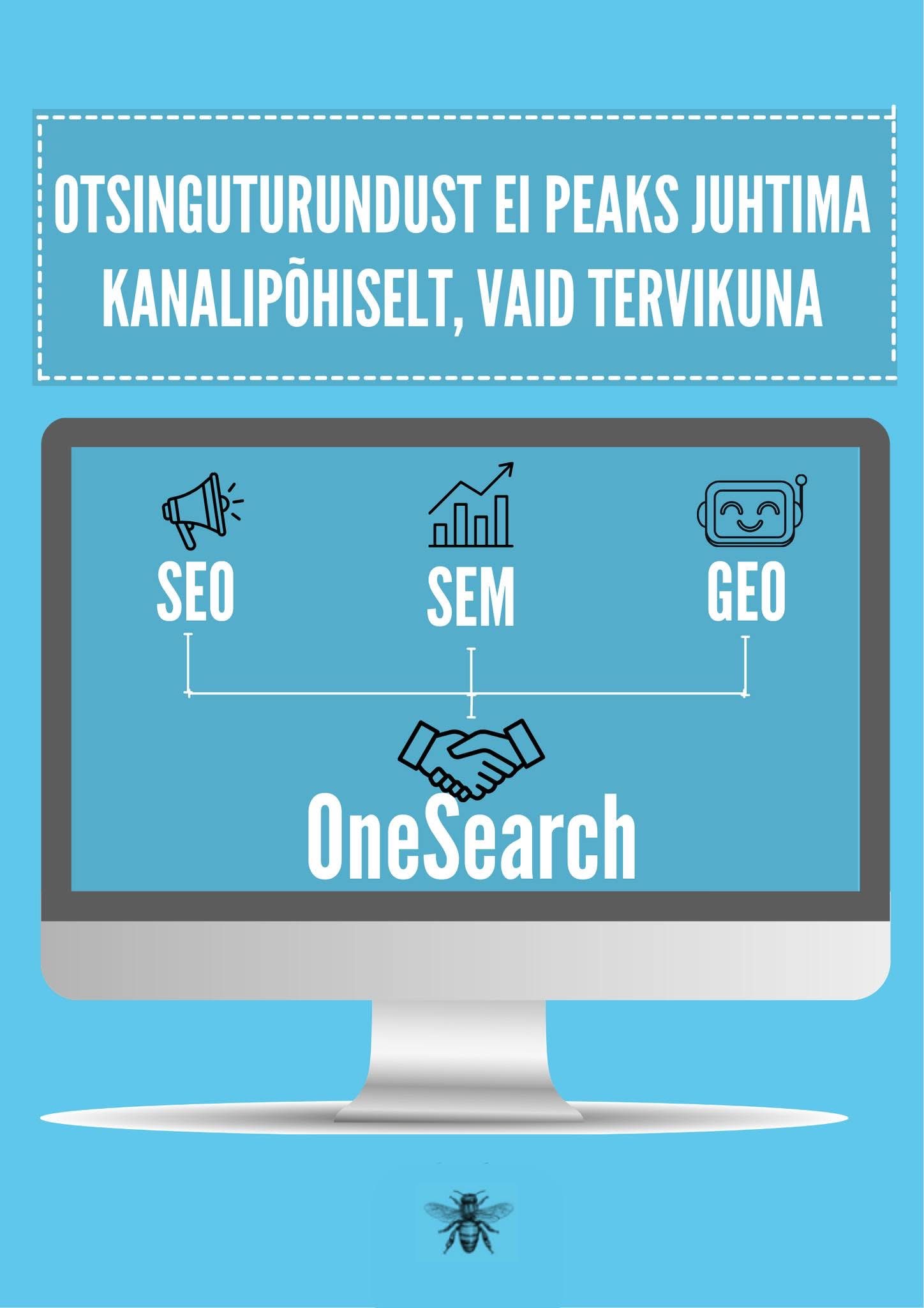 Liikmete hommikuveebinar:” Otsinguturundust ei peaks juhtima kanalipõhiselt vaid tervikuna!”