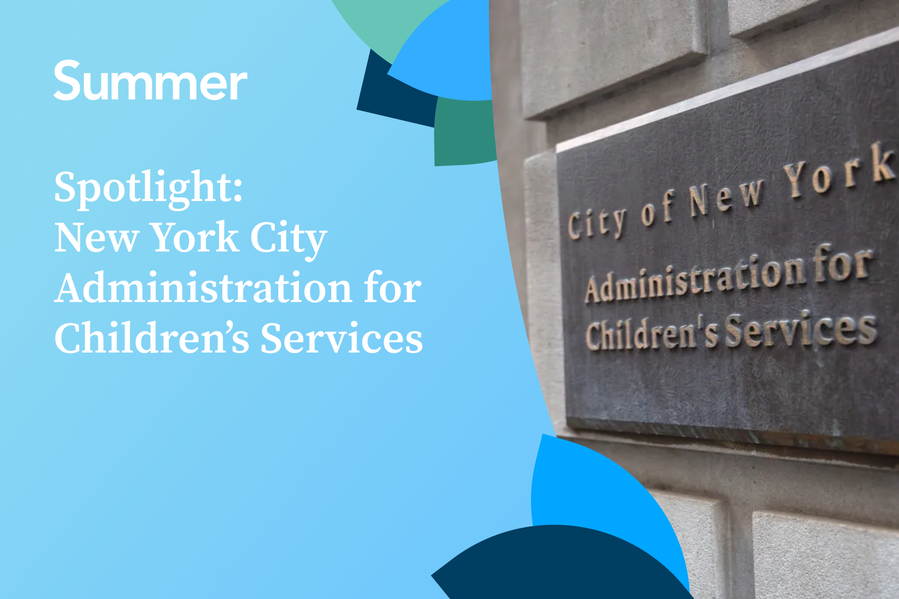 Spotlight: New York City Administration for Children’s Services