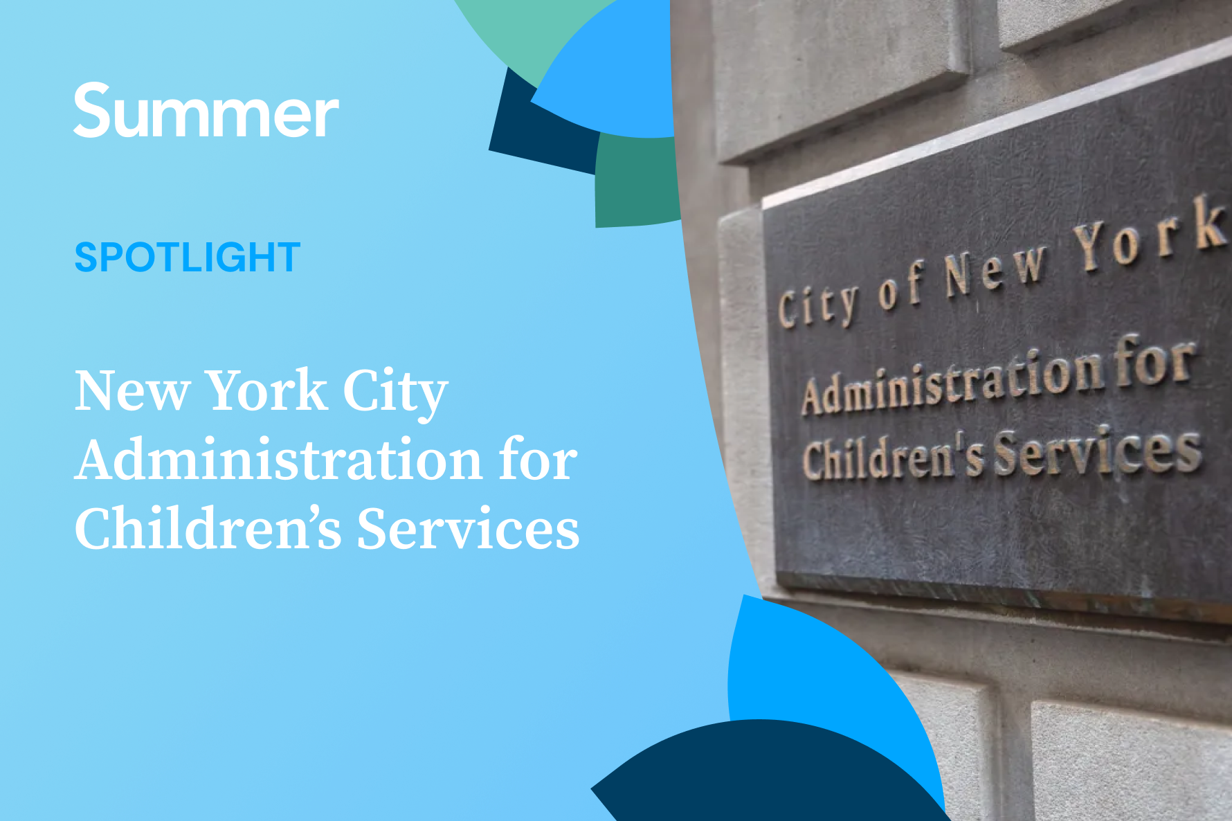 Spotlight: New York City Administration for Children’s Services