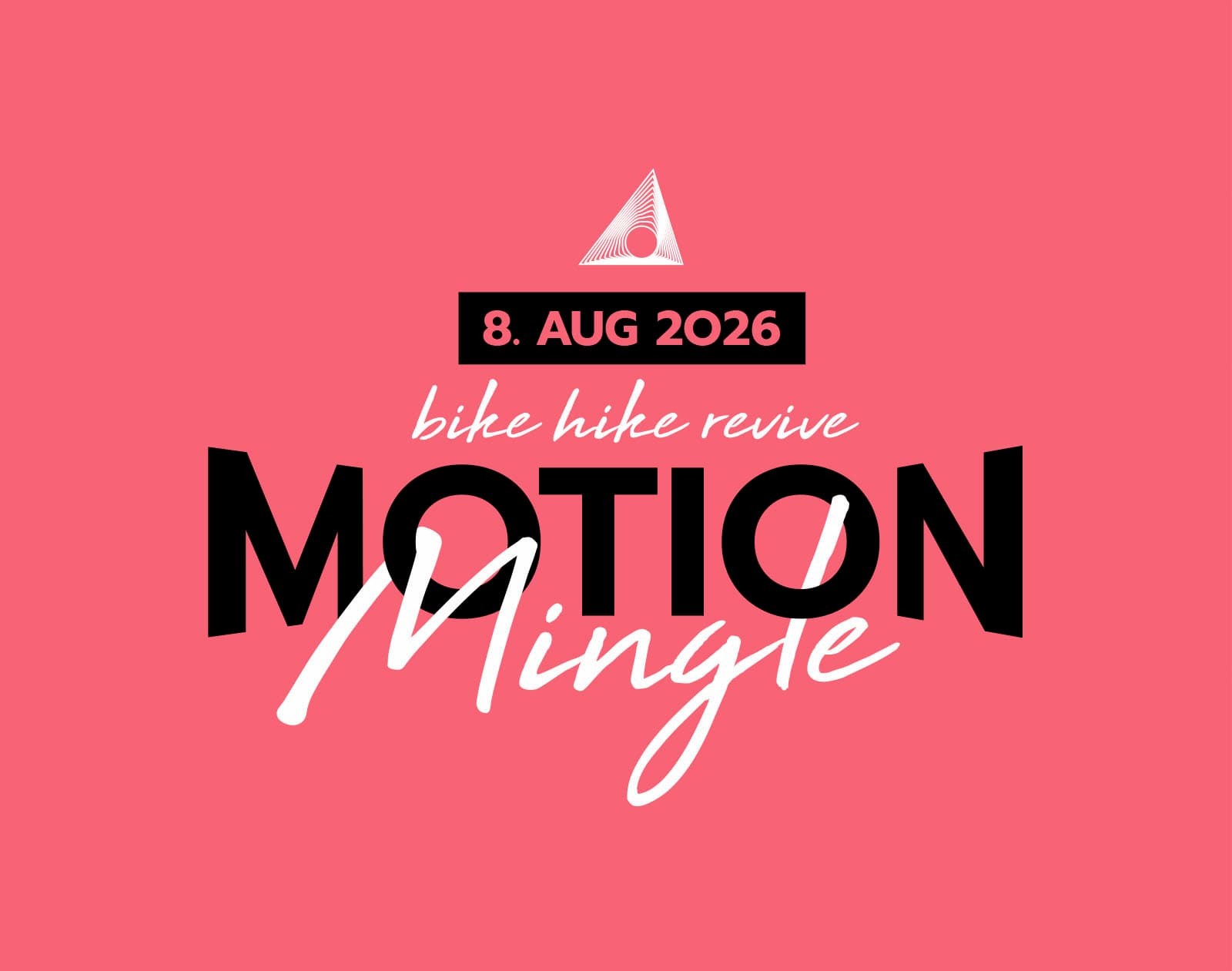 Motion Mingle oder Opening
