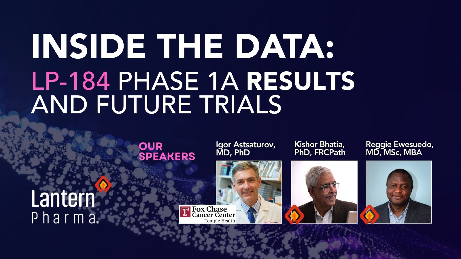 Inside the data - LP-184 Phase 1a Results and Future trials