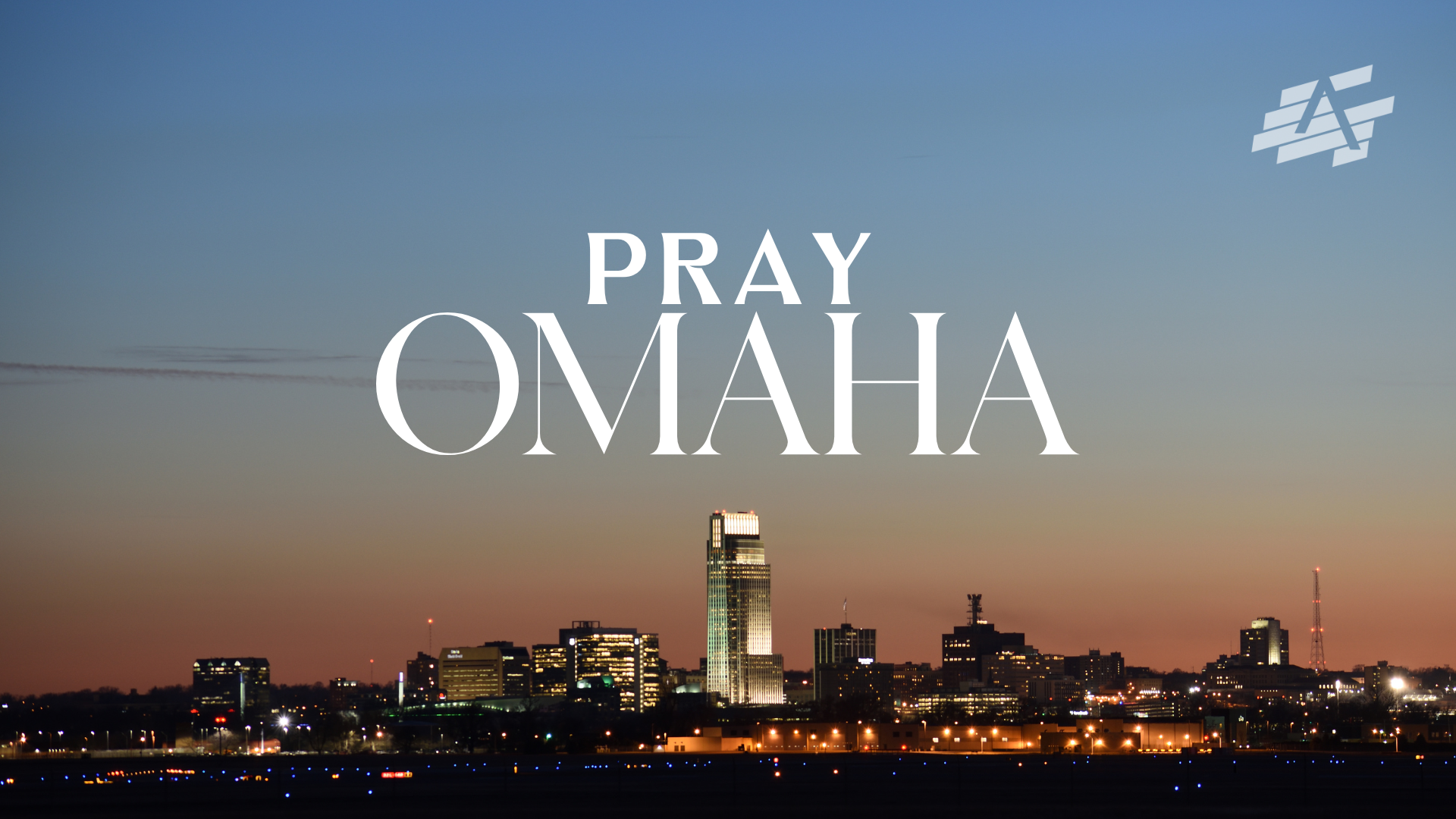 Pray Omaha