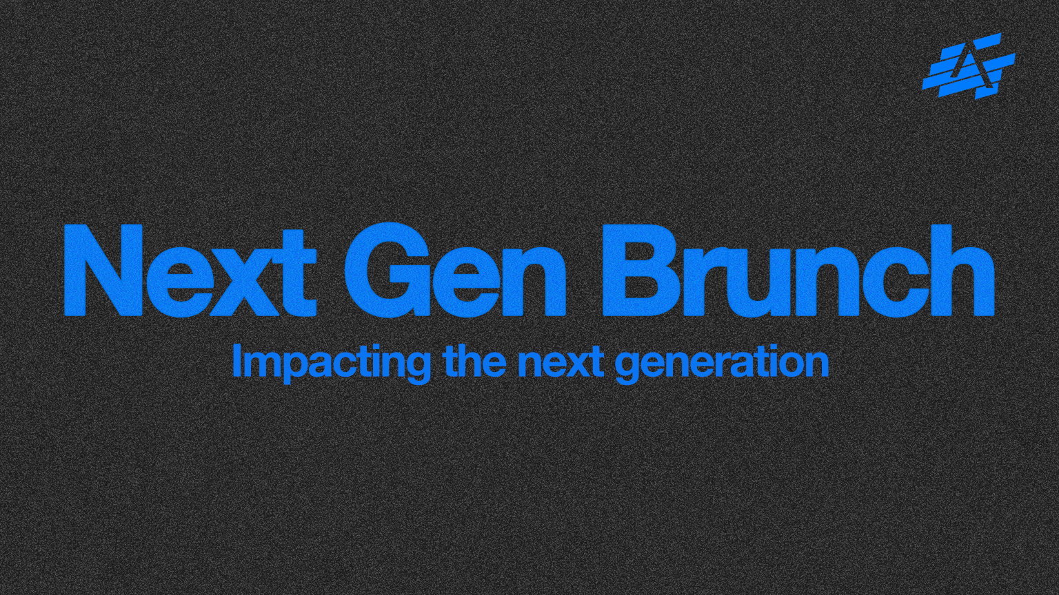 Impacting The Next Generation Brunch