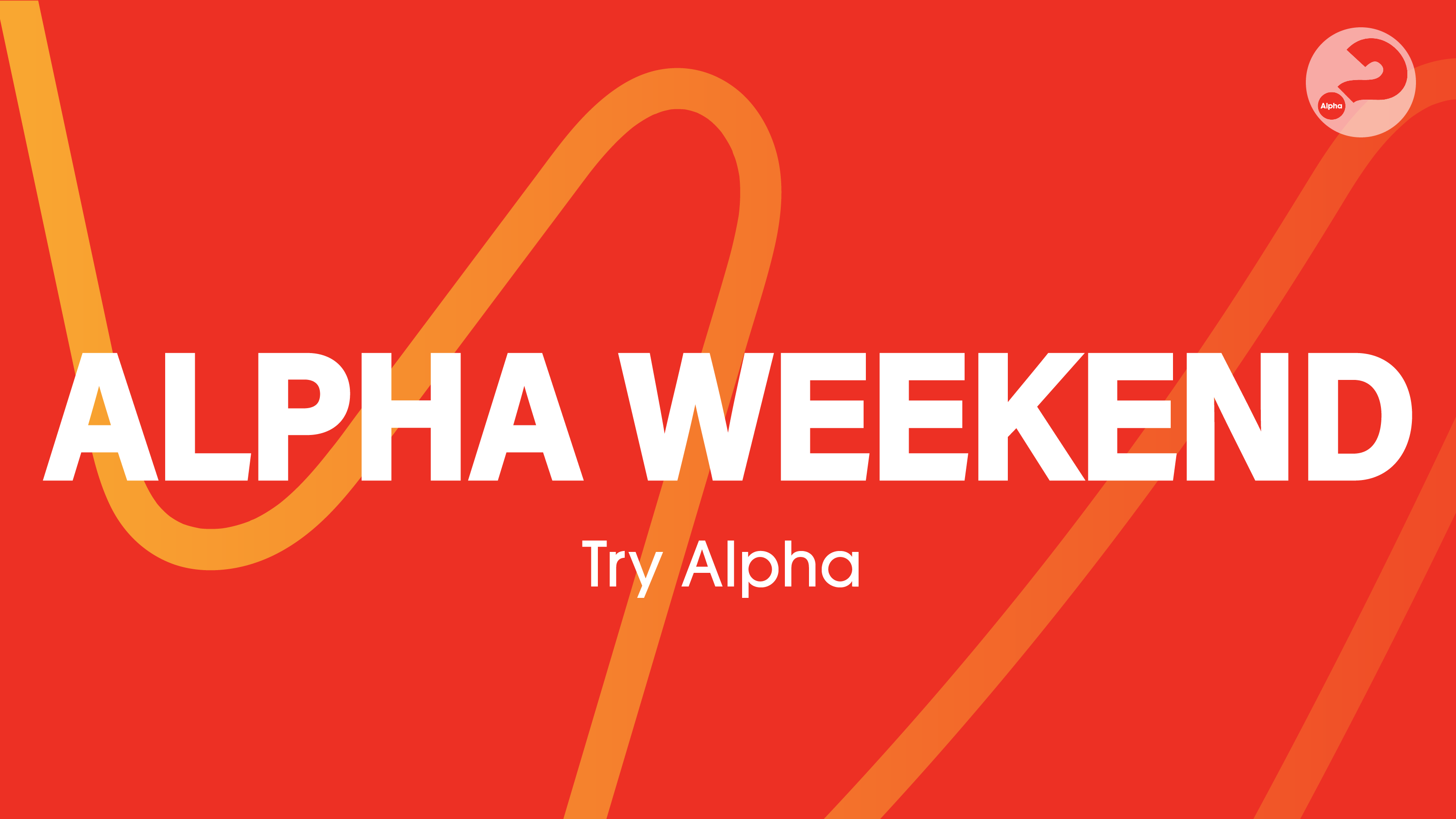 Alpha Weekend