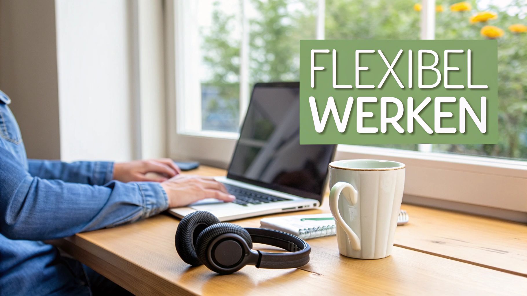 Flexible Work Arrangements (Flexibel Werken)
