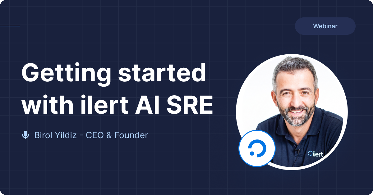 Getting started with ilert AI SRE: launch walkthrough + Q&A