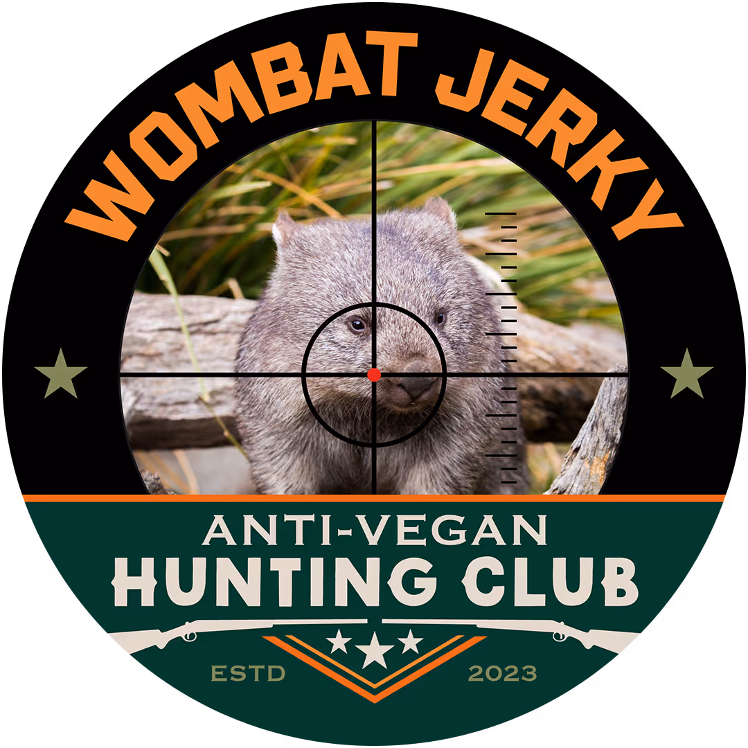 Logo featuring a wombat in crosshairs with text 'Wombat Jerky' above and 'Anti-Vegan Hunting Club' below, established 2023.