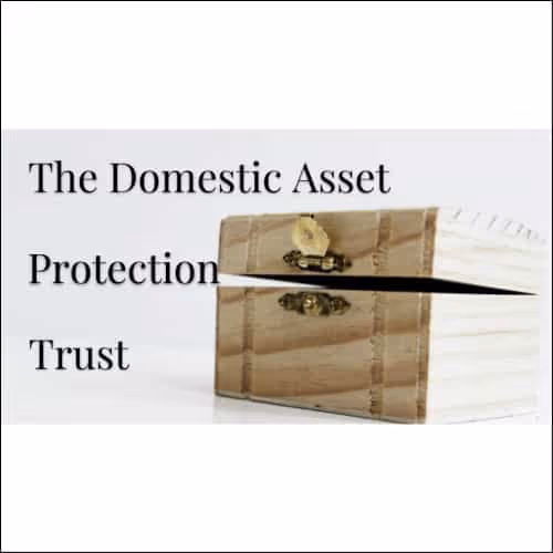 Domestic Asset Protection Program