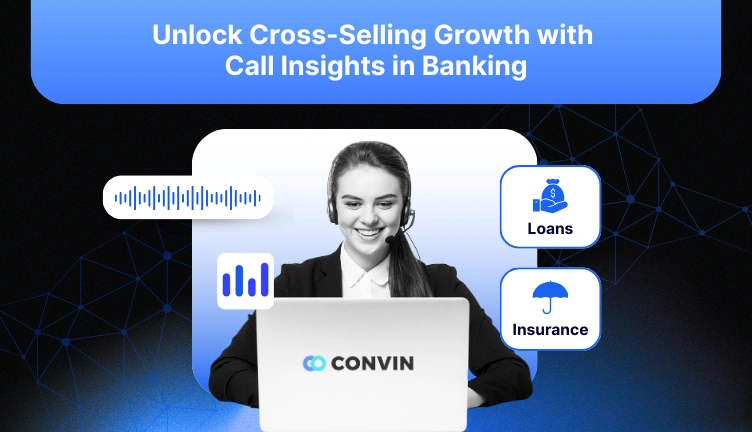 Agent using call insights in banking to uncover cross-selling opportunities.